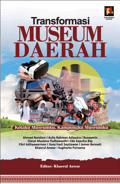 TRANSFORMASI MUSEUM DAERAH